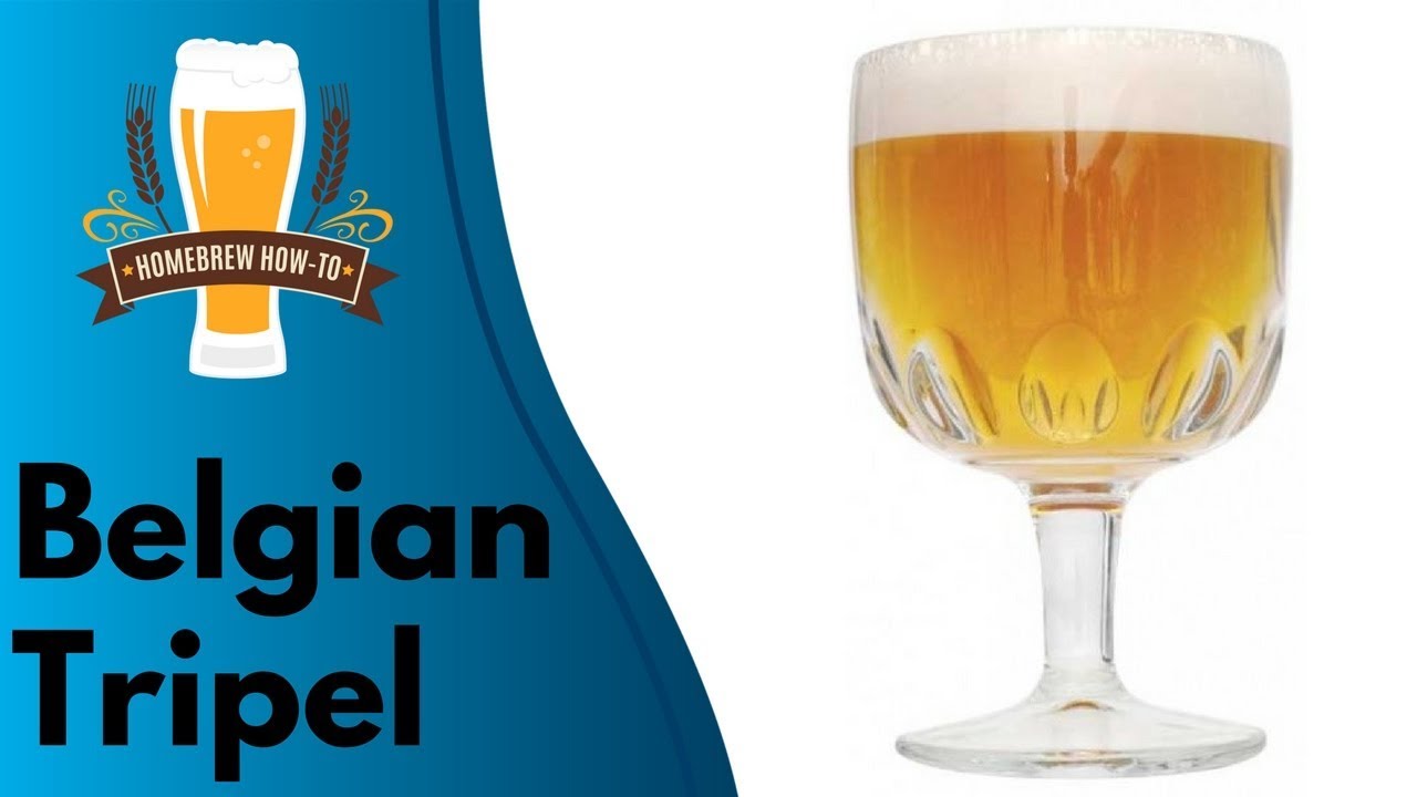 Belgian Tripel | Homebrew How-To