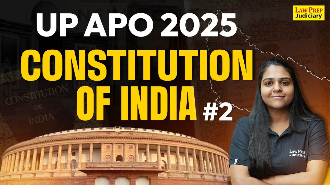 Constitution of India | #2 | UP APO 2025 | Indian Constitution for UP APO Preparation 2025