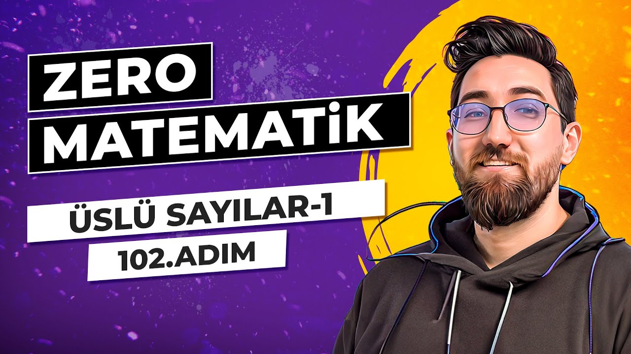 Zero Matematik Kampı | 102.Adım | Üslü Sayılar-1 | Başlangıç Serisi | #merthoca