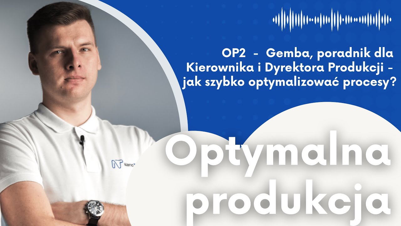 Gemba  - Poradnik dla Kierownika i Dyrektora Produkcji - jak szybko optymalizować procesy?