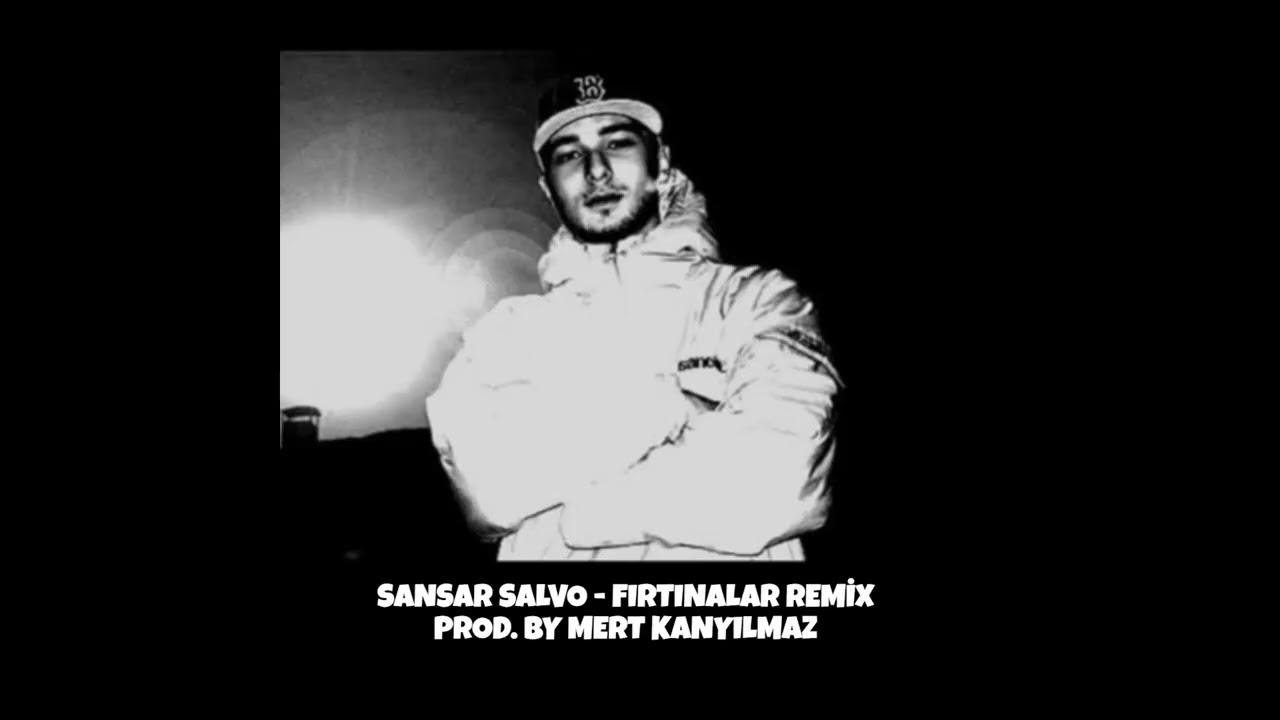 Sansar Salvo - Fırtınalar Remix (Prod.by Mert Kanyılmaz) #sansarsalvo #remix #türkçerap