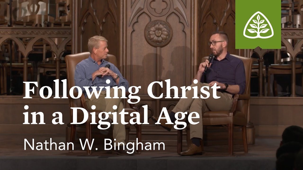 Nathan W. Bingham: Following Christ in a Digital Age