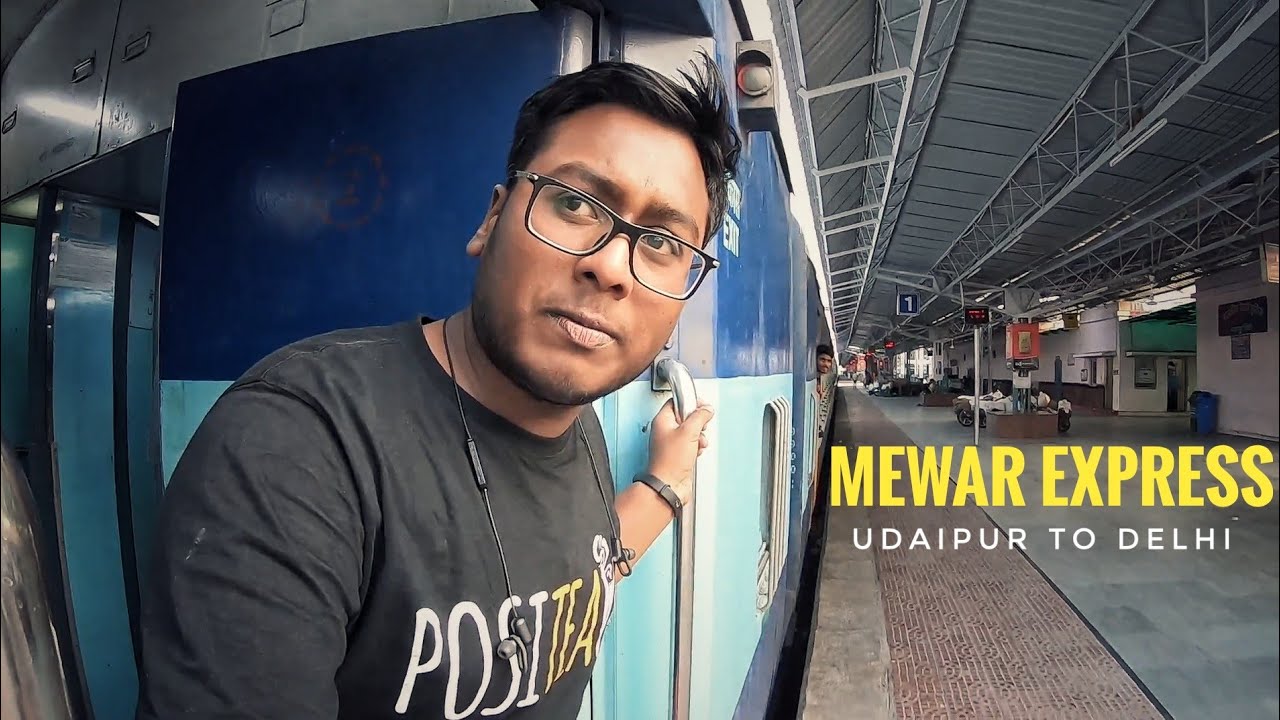MEWAR EXPRESS | Udaipur To Delhi Train Journey vlog