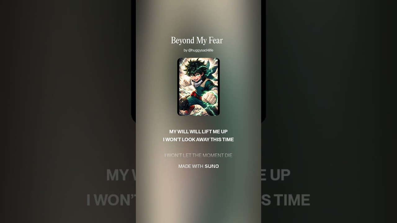 Beyond My Fear#aimusic #sunoai #anime