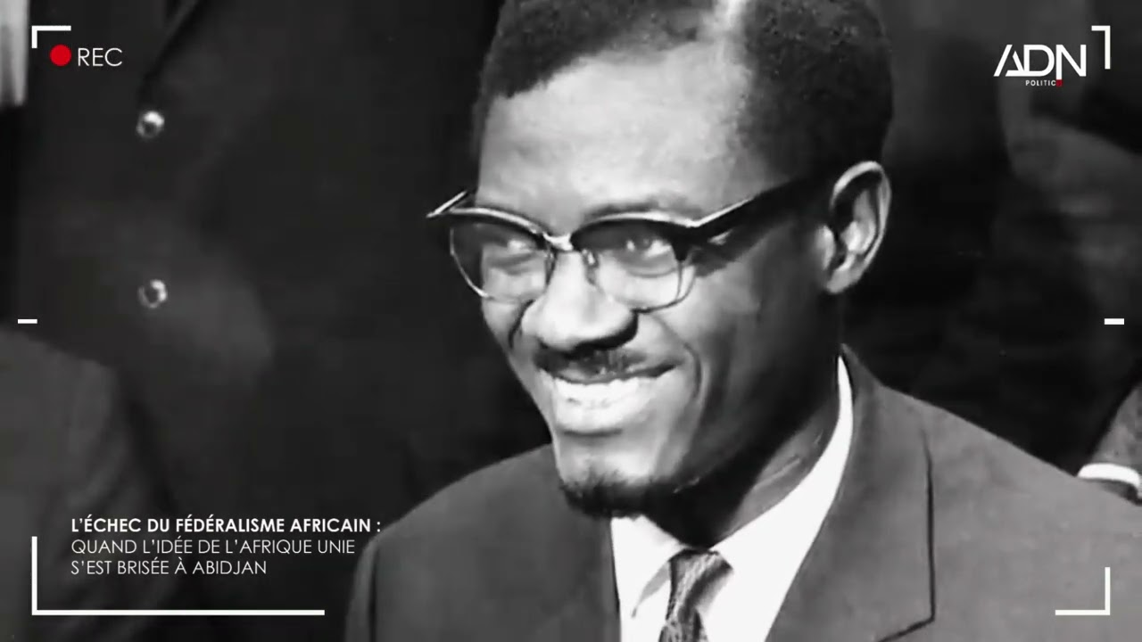 L'Échec du Fédéralisme Africain : Quand l'idée de l’Afrique Unie S’est Brisée À Abidjan