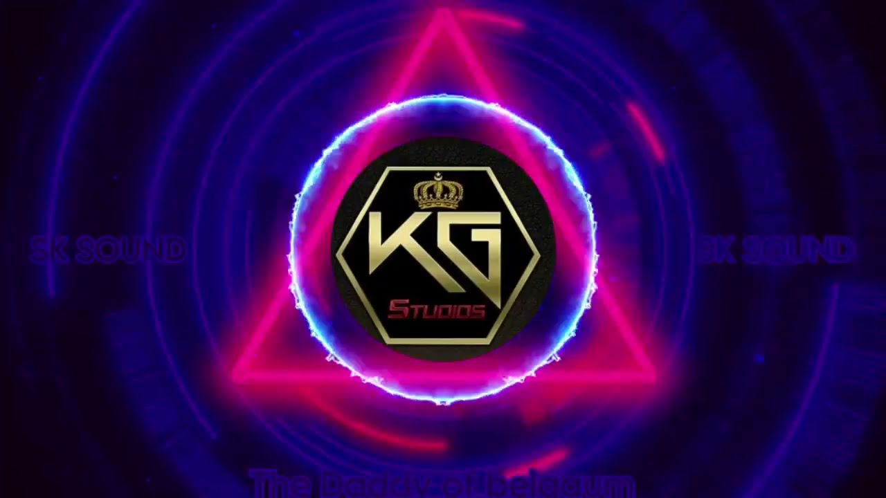 Sk Sound Belgaum || The Daddy of belgaum || KG PRODUCTIONS