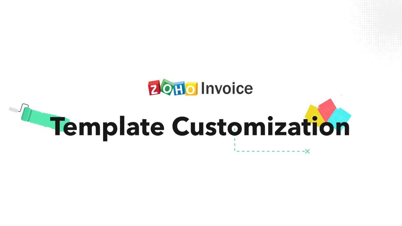 How to Customize Your Invoice Template | Zoho Invoice