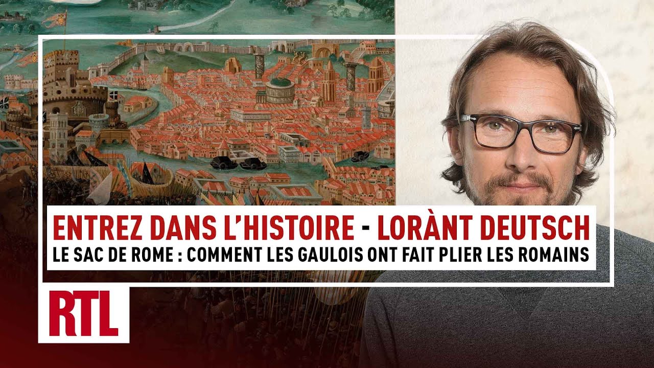 Le sac de Rome : comment les Gaulois ont fait plier les Romains - Entrez dans l'histoire
