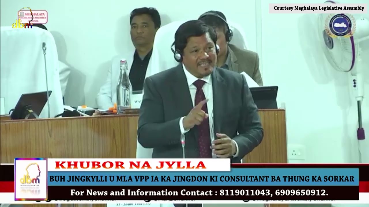 BUH JINGKYLLI U MLA VPP IA KA JINGDON KI CONSULTANT BA THUNG KA SORKAR