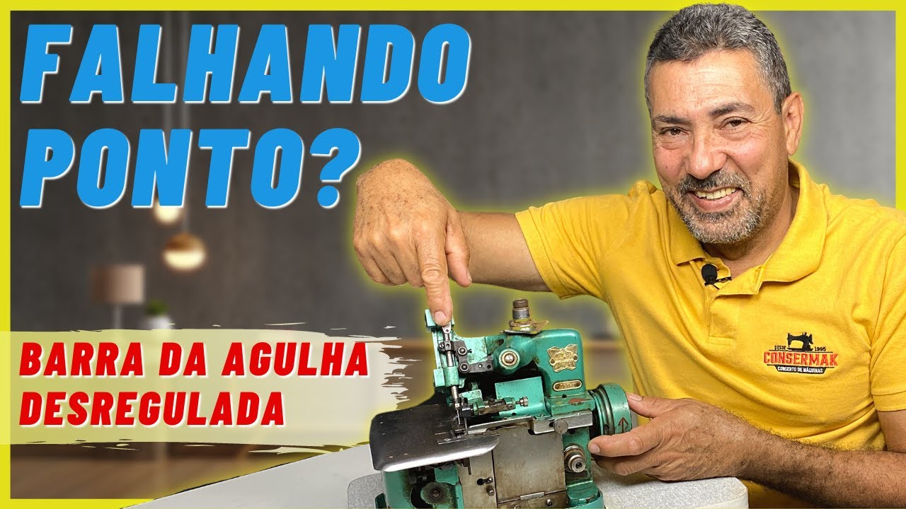 REGULANDO A BARRA DA AGULHA DA OVERLOQUE CHINESINHA | Consermak