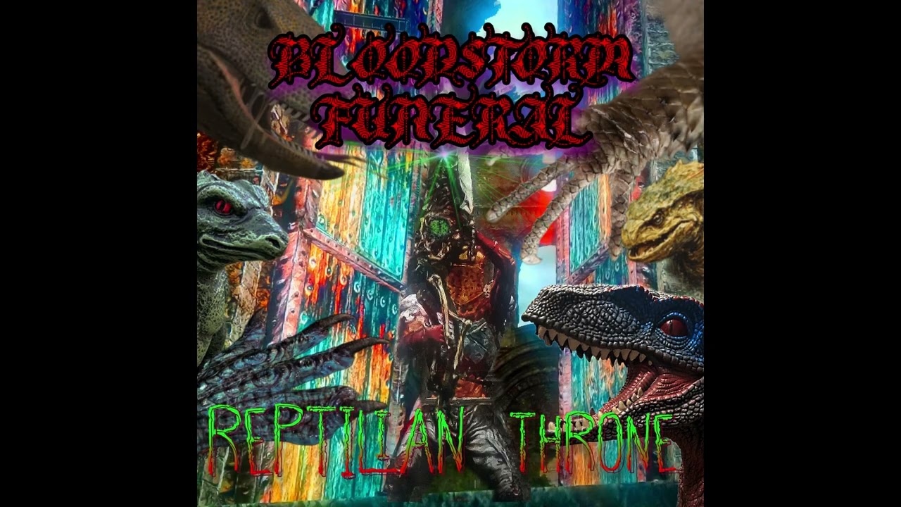 Bloodstorm Funeral - Reptilian Throne