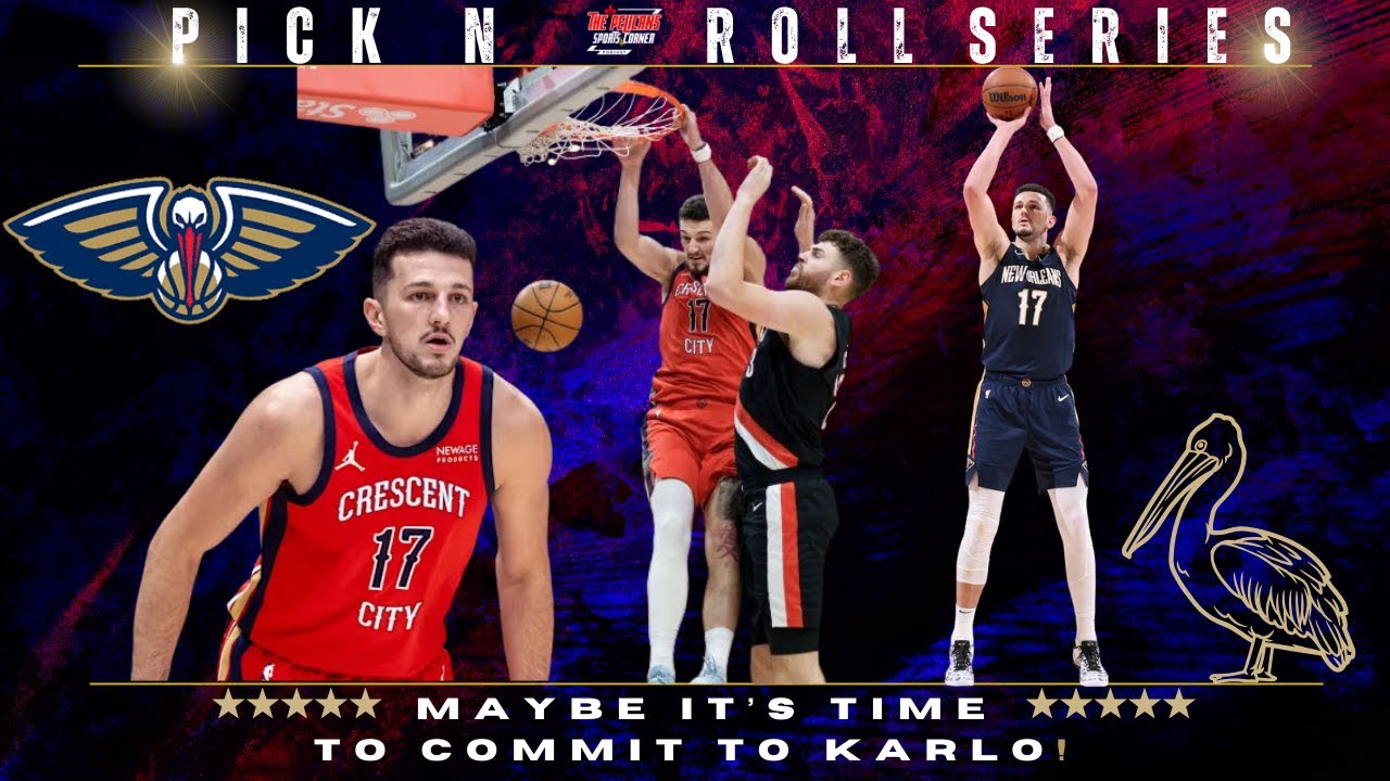 🔥 START HIM NOW: The Karlo Matković Move That UNLOCKS Derik Queen & Changes the Pelicans’ Season 🔥