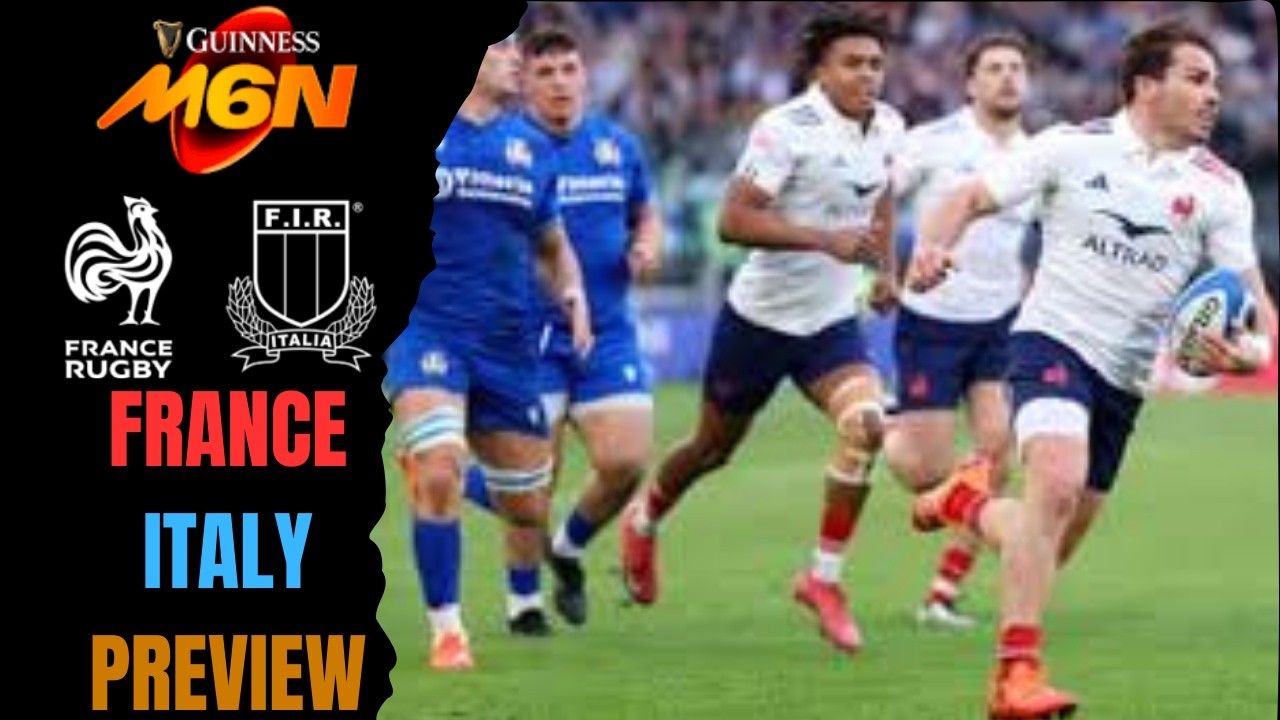 France v Italy - Six Nations 2026 - Preview