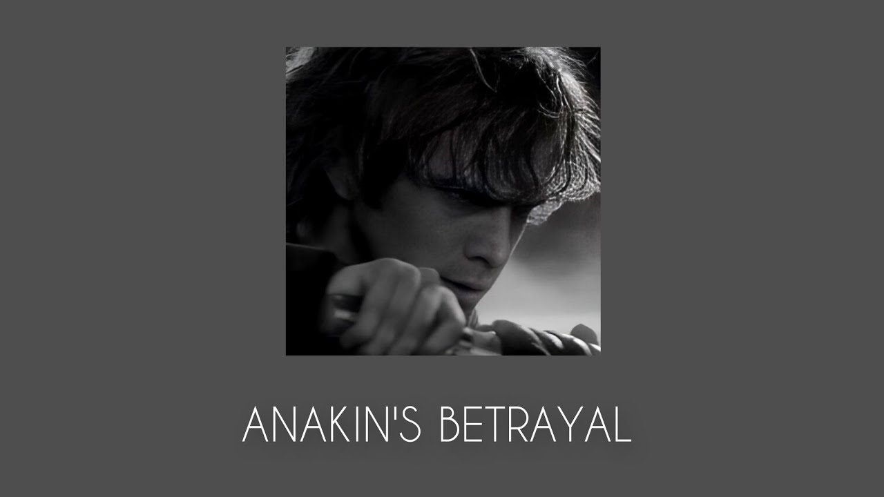 john williams - anakin's betrayal (slowed + reverb)