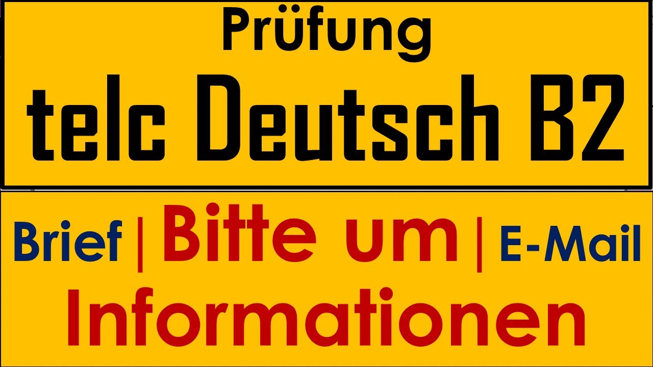 telc B2 | Briefe / E-Mails schreiben | Bitte um Informationen | mit ganz neuen eigenen Sätzen