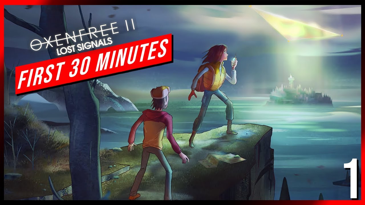 The First 30 Minutes of Oxenfree II: Lost Signals Let's Play Part 1