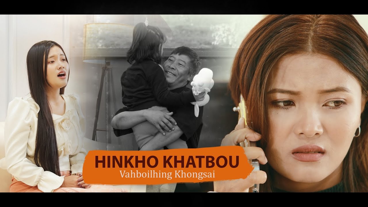 HINKHO KHATBOU || VAHBOILHING KHONGSAI