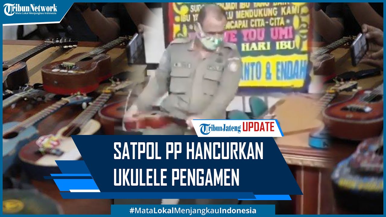 Petugas Satpol PP Hancurkan Ukulele Pengamen Walikota Pontianak Minta Maaf