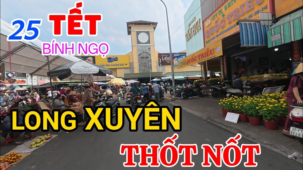 Từ cổng chào đến Thốt Nốt chợ hoa có khác ở Long Xuyên ngày 25 tết Bính Ngọ 2026