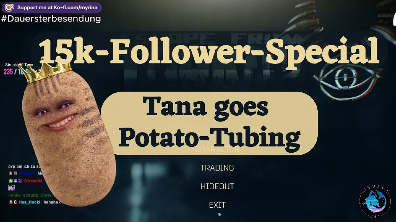 Tana goes Potato-Tubing | 15k Follower-Special