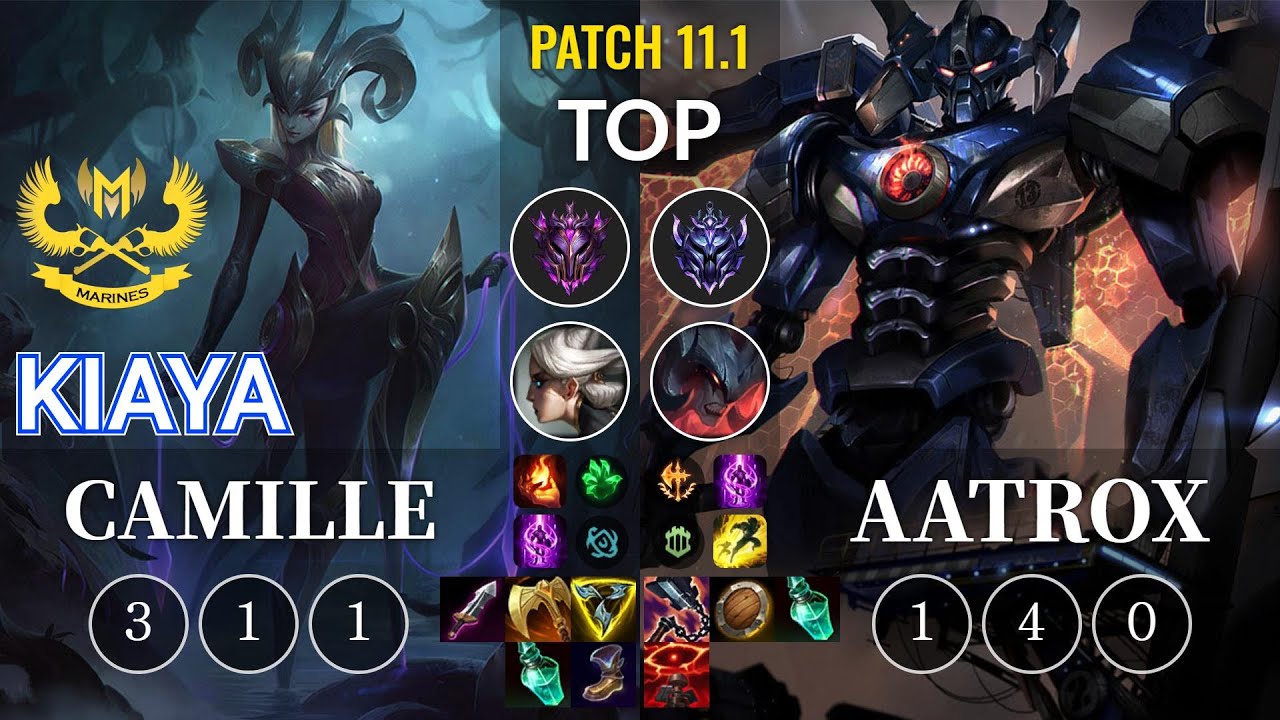 GAM Kiaya Camille vs Aatrox Top - KR Patch 11.1