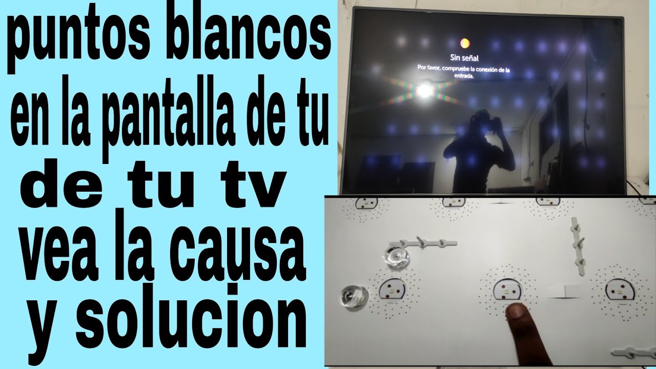 como corregir problema de punto blancos en tu TV por qu&eacute; pasa eso y cu&aacute;l es la soluci&oacute;n