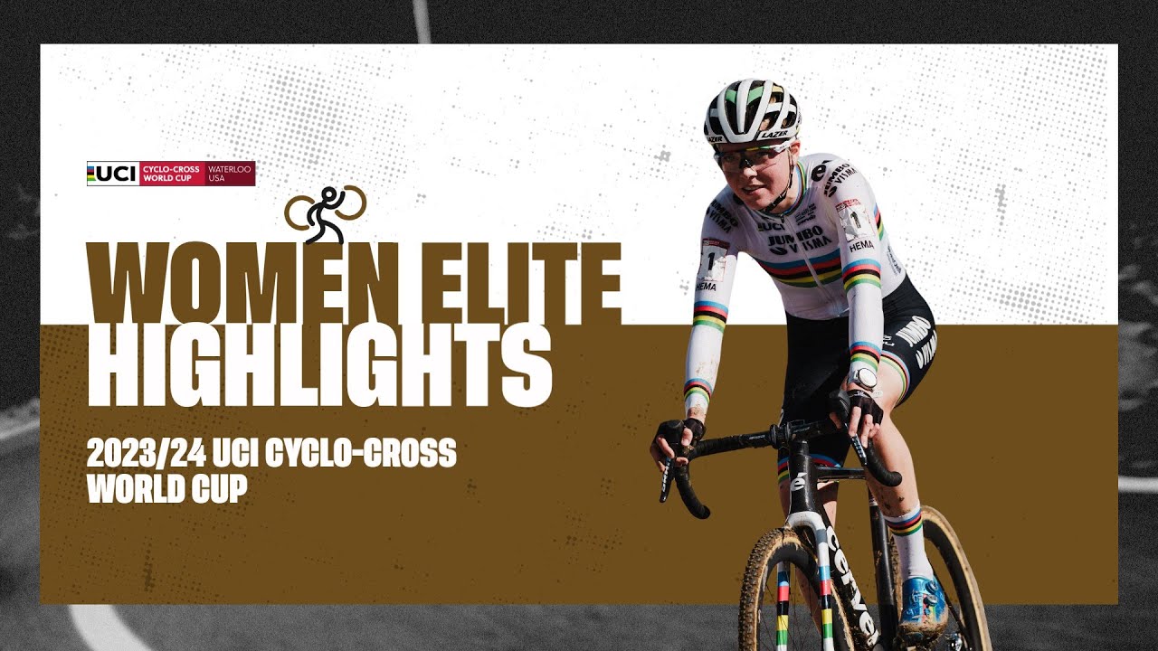 Waterloo - Women Elite Highlights - 2023/24 UCI Cyclo-cross World Cup