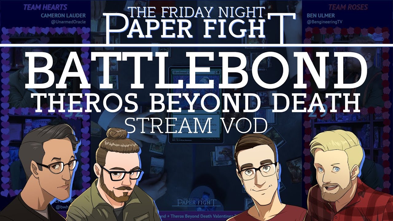 Battlebond Theros Beyond Death - Valentines Day || Friday Night Paper Fight