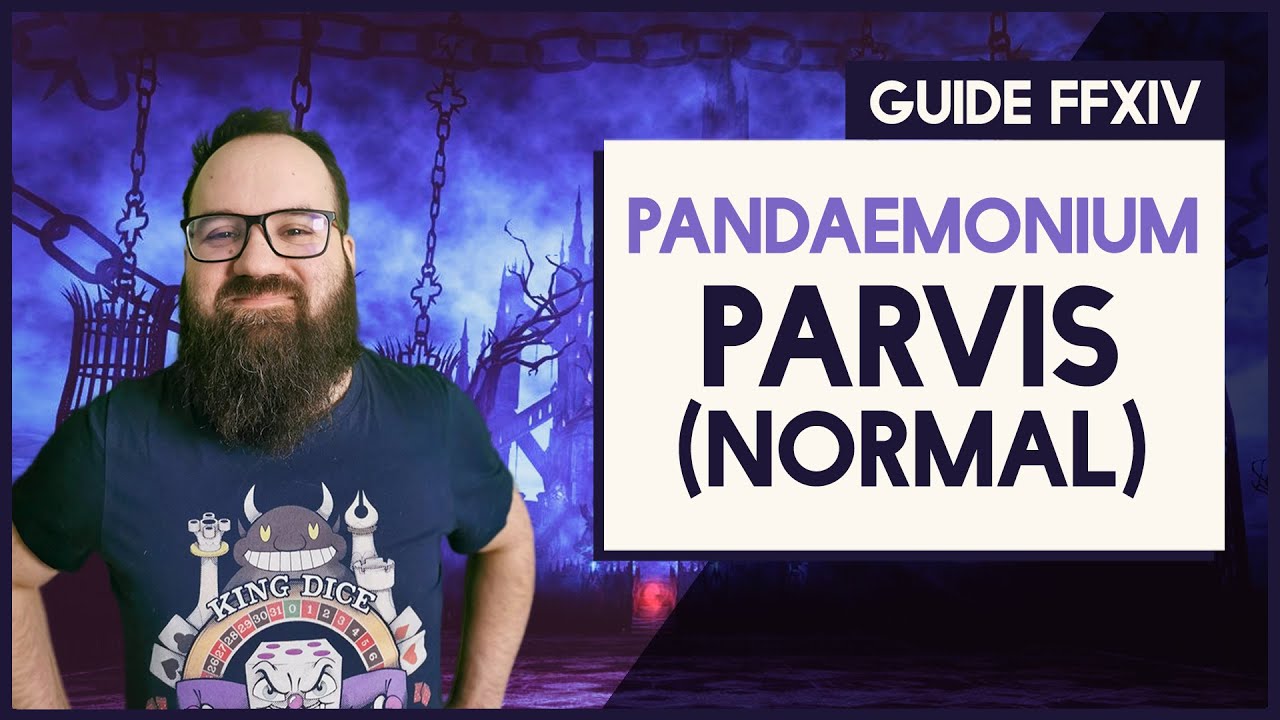GUIDE - PARVIS (NORMAL) LES LIMBES DU PANDAEMONIUM