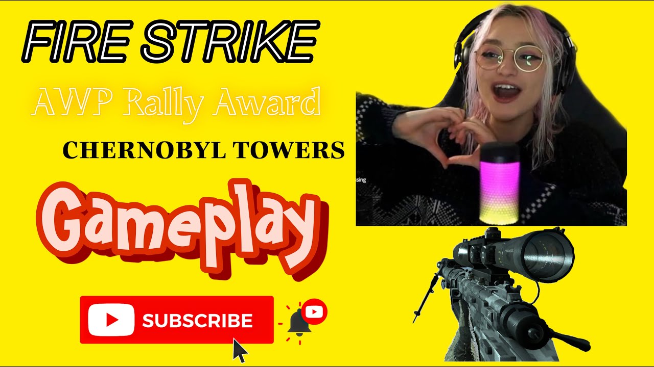 AWP Rally Award ⭐ | CHERNOBYL TOWERS | FIRE STRIKE l Gameplay Walkthrough Part 2