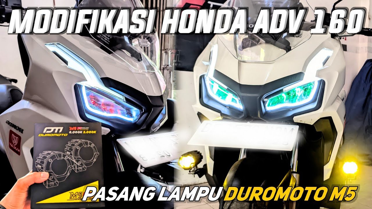 MODIFIKASI HONDA ADV 160 || PASANG LAMPU DUROMOTO M5 ||SUPER TERANG !!!!