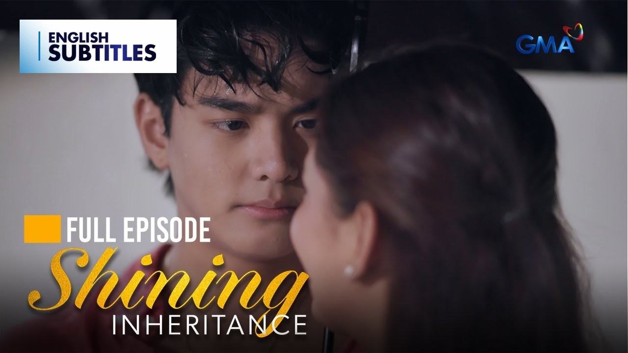 Shining Inheritance: Will Euan and Inna reconcile? (Full Episode 27) October 15, 2024