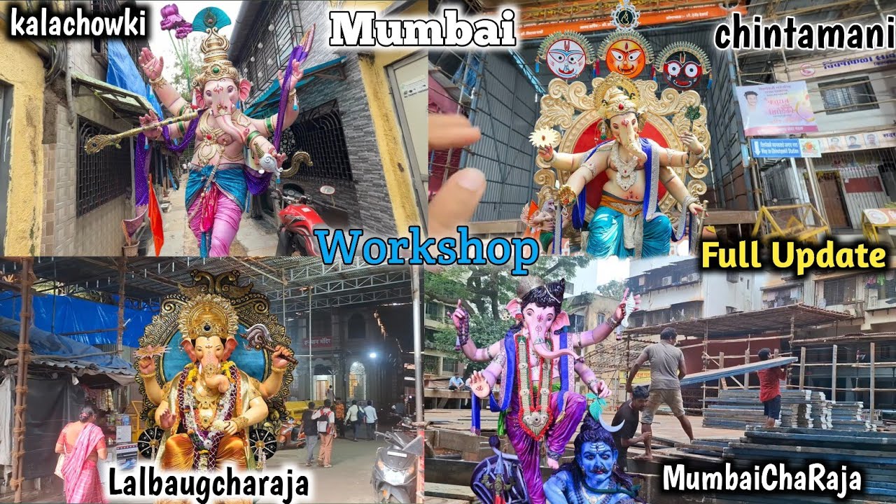 Mumbai Ganpati Workshop Latest Update 2025 || Lalbaug & Chintamani & Ganesh Galli Ganpati Update2025