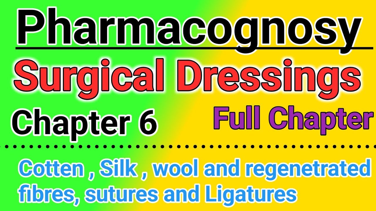 Plant Fibres used as surgical Dressing || Pharmacognosy Chapter 6 in hindi