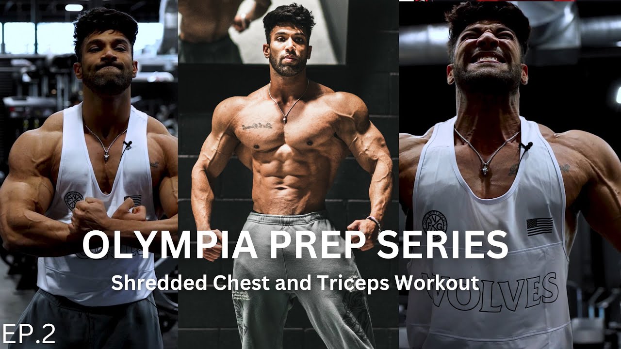 Full Chest and Triceps Workout | Olympia Prep Series Ep. 2