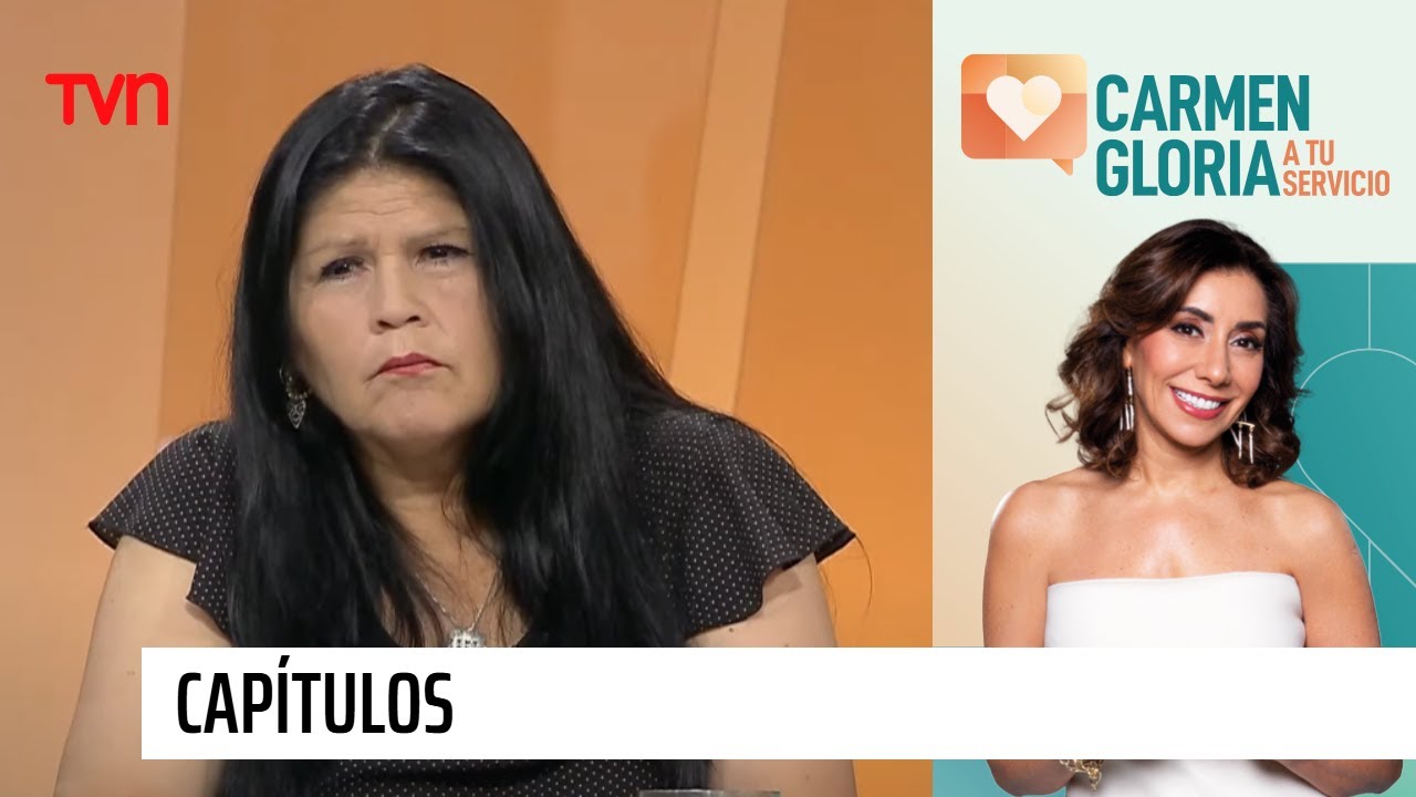Carmen Gloria a tu servicio | Capítulo 26 de marzo 2025: Madre, cambia tu actitud