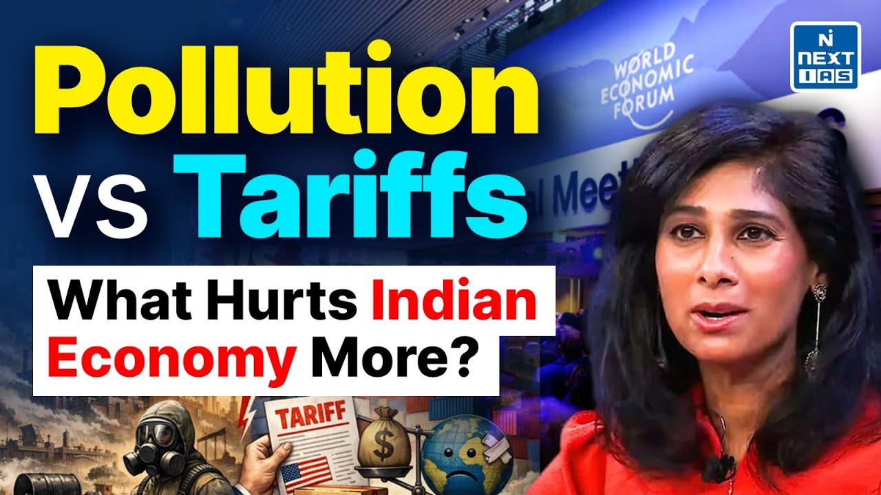 Pollution vs Tariffs: What Hurts the Indian Economy More? 🇮🇳📉 UPSC | NEXT IAS