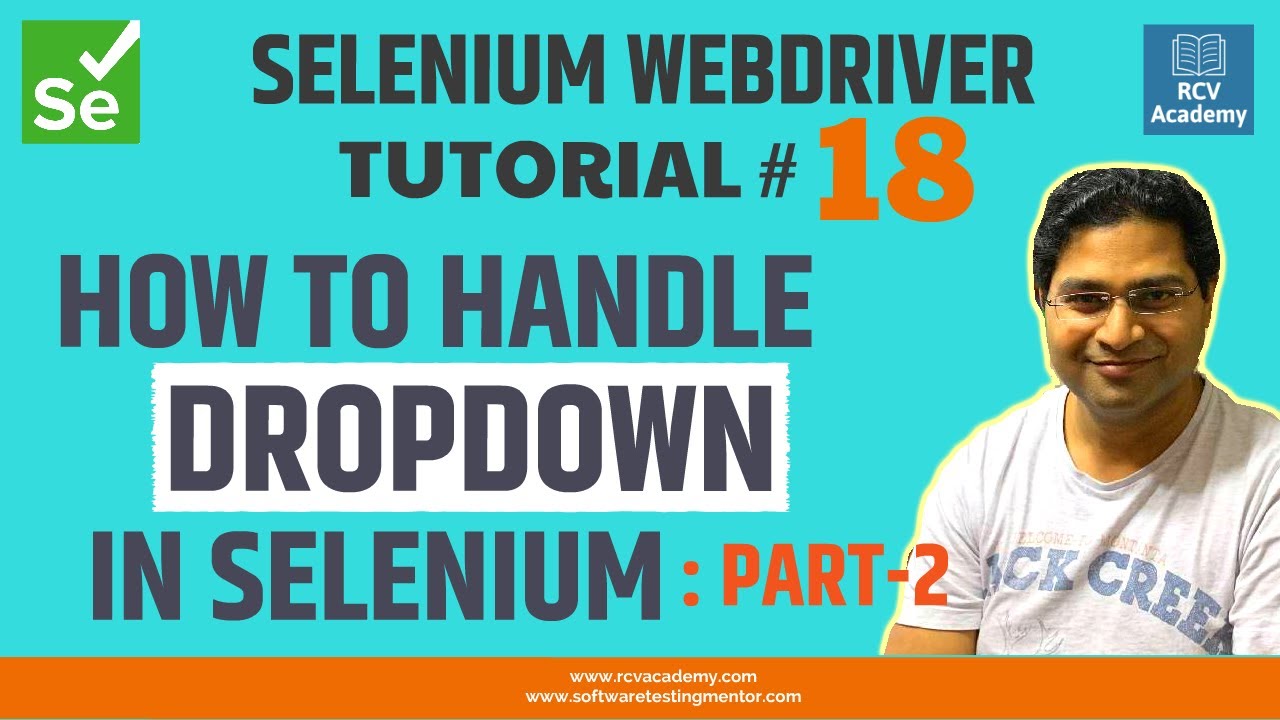 Selenium WebDriver Tutorial #18 - How to Handle Dropdown in Selenium - Part 2