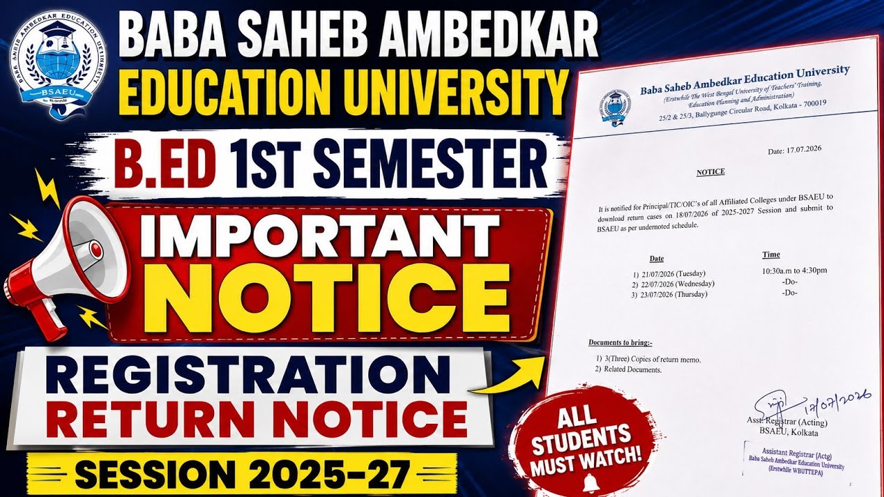 BSAEU| B.Ed 1st Semester Important Notice | Registration Return Notice 2025-27 | BSAEU Latest Update