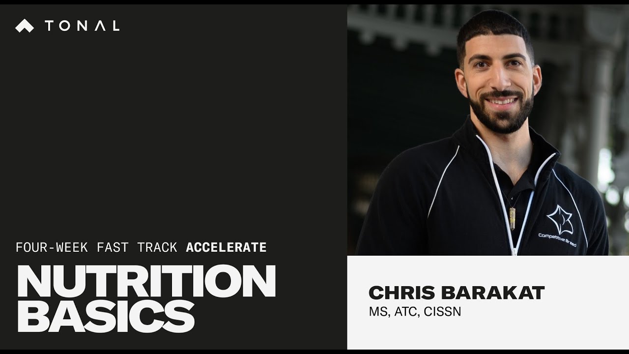 Tonal Talk: Nutrition Basics with Chris Barakat