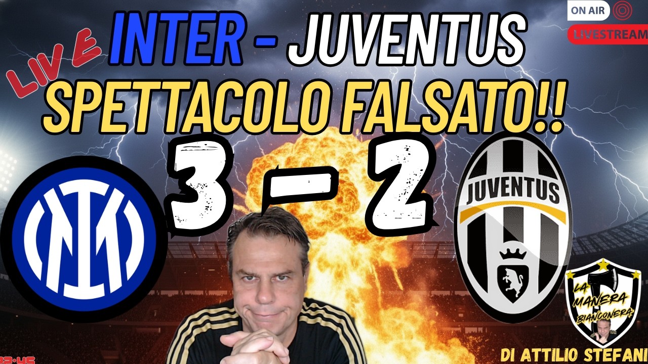 INTER JUVENTUS 3 2 SPETTACOLO FALSATO!!