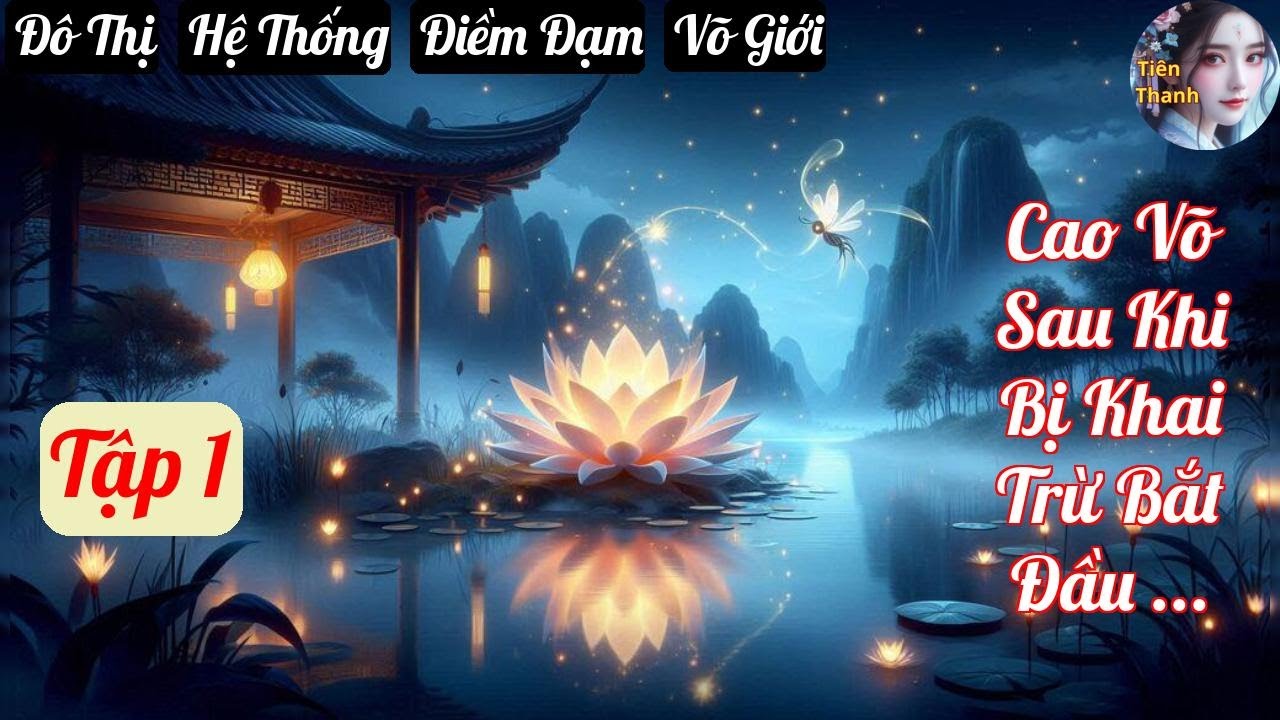 [Tập 1] Cao Võ Sau Khi Bị Khai Trừ Bắt Đầu Vô Hạn Thăng Cấp - Chương 1-103 - Truyện Đô Thị
