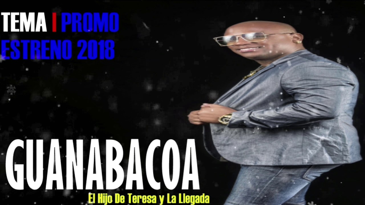 Guanabacoa - El Hijo de Teresa y La Llegada (2018)