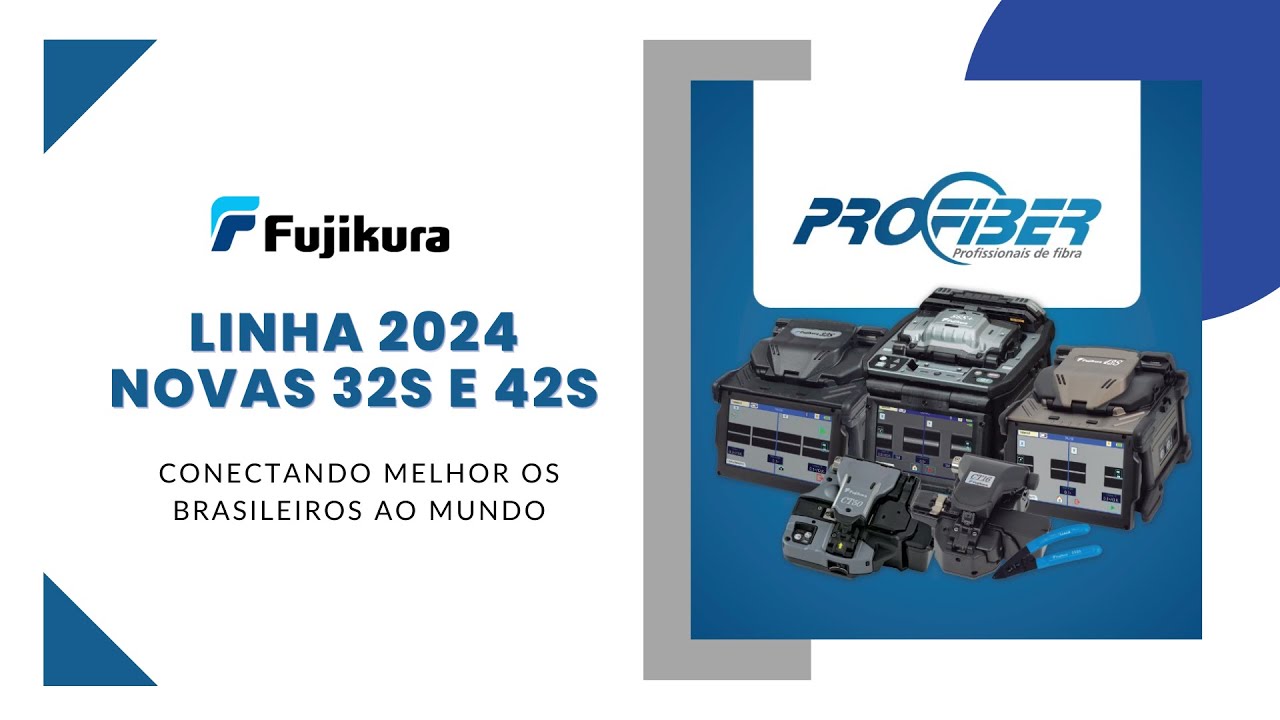 PROFIBER APRESENTA: MÁQUINAS DE FUSÃO 32S E 42S FUJIKURA- LINHA2024