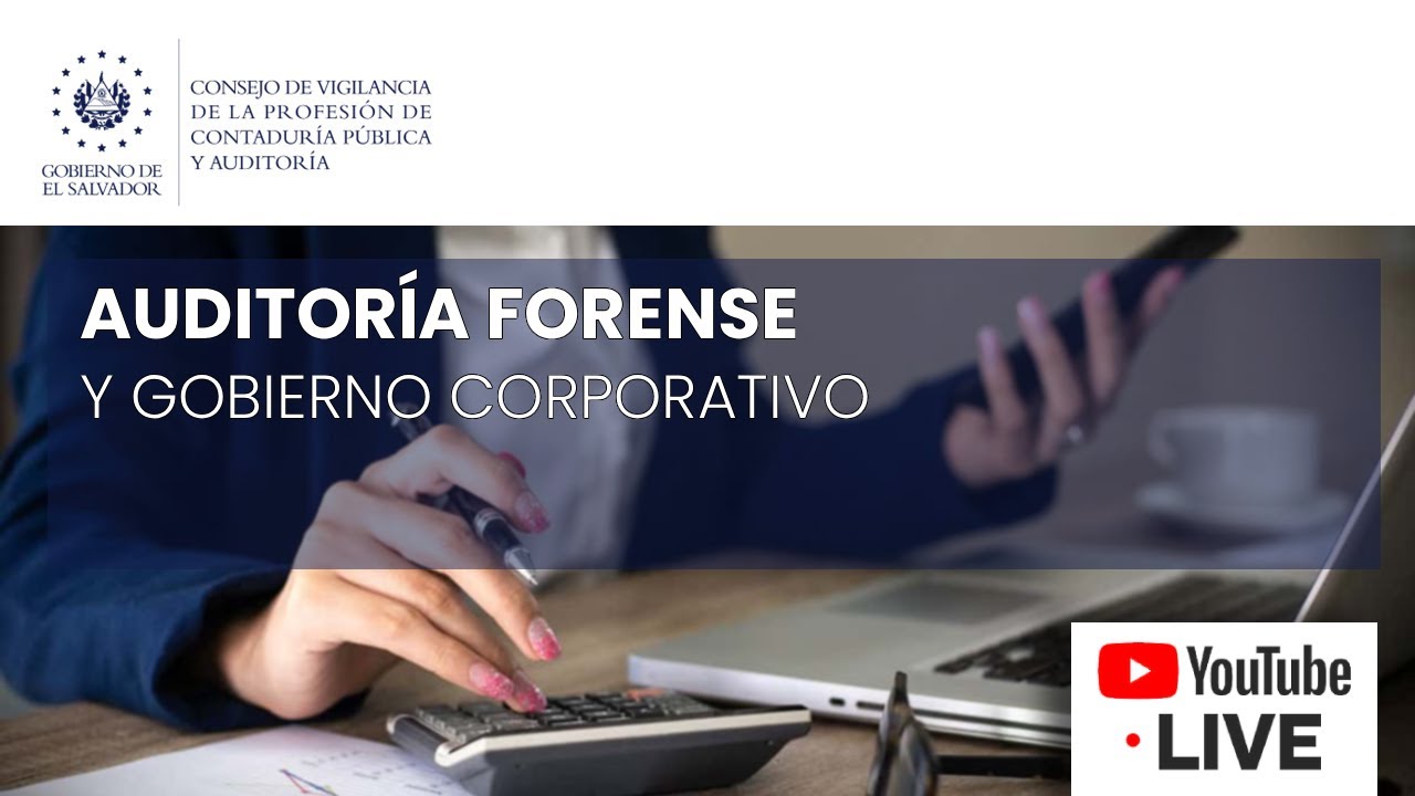 Auditoría Forense y Gobierno Corporativo | Agosto 2025