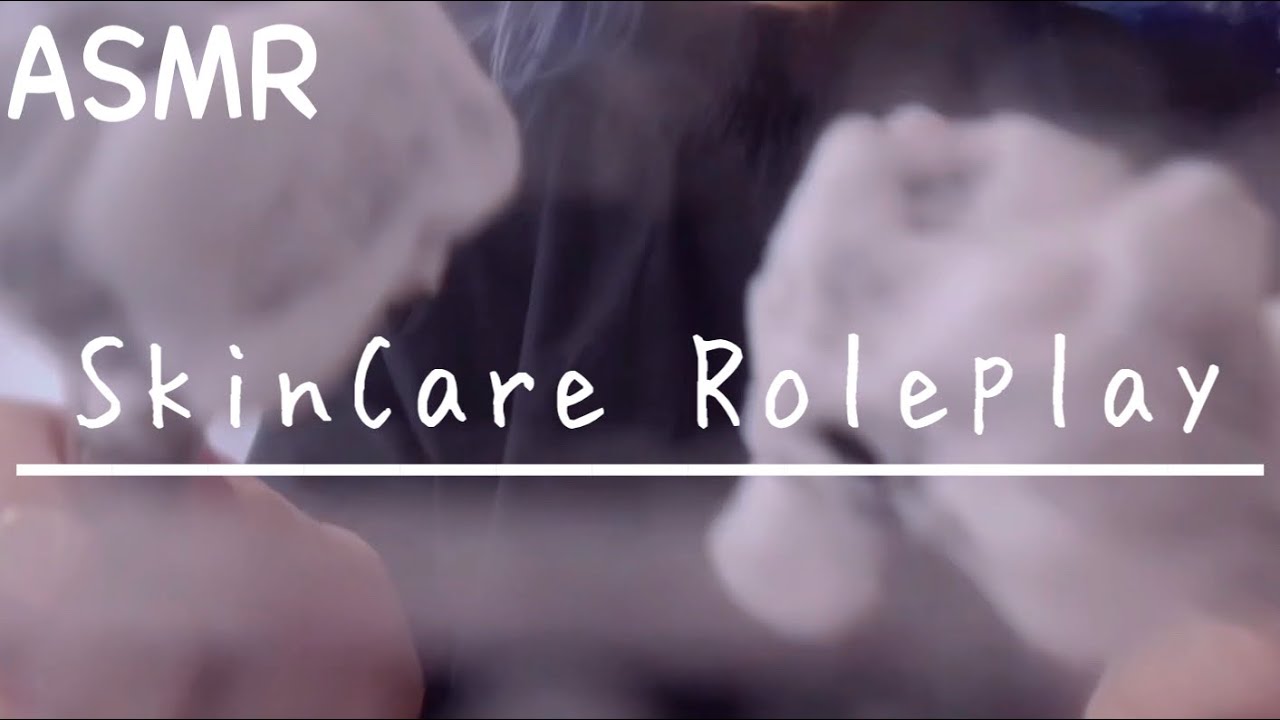 【ASMR】スキンケア ロールプレイ 洗顔保湿パック 🧼 Skincare Massage roleplay  FacialCleansing Moisturizin 🧼 롤 플레이　스킨케어