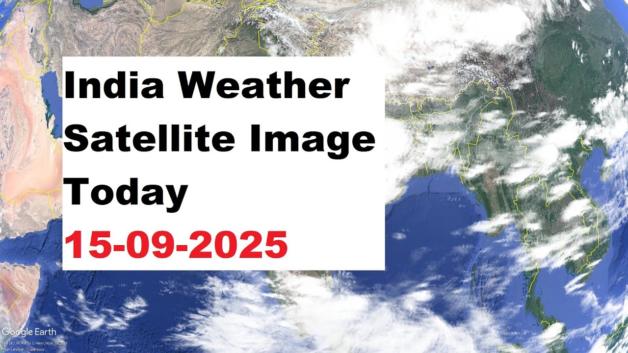 India Weather Satellite Image Today 15-Sept-2025 | India Weather #imd