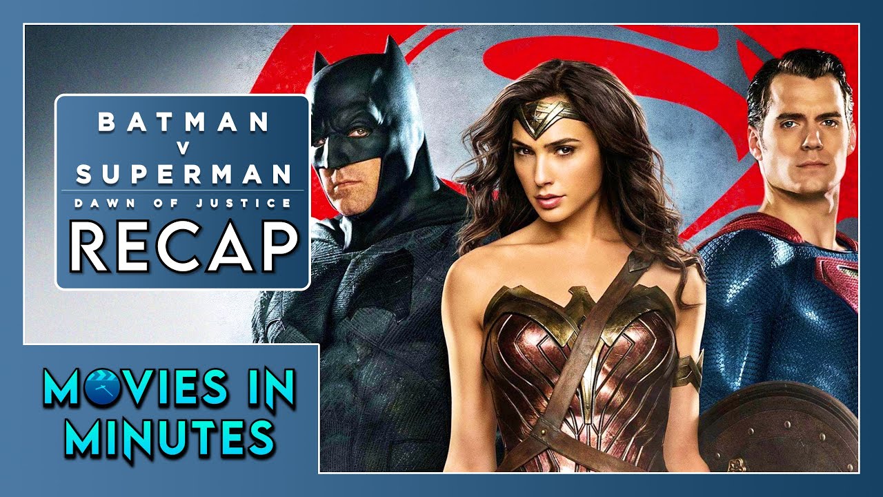 Batman v Superman: Dawn of Justice in Minutes | Recap