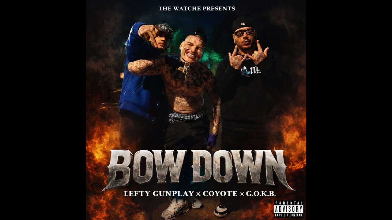 Lefty Gunplay x Coyote x G.O.K.B. x The Watche - Bow Down (Official Visualizer)