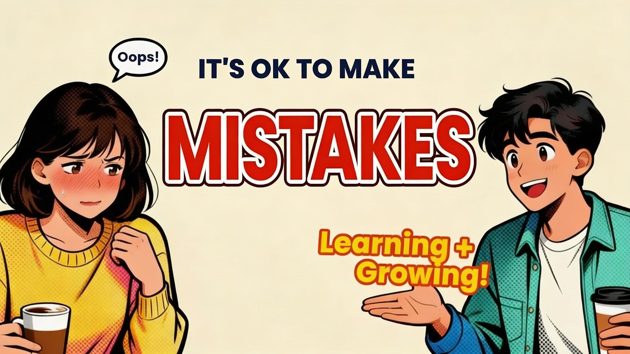 It's OK to Make MISTAKES in English! Why Your Errors Are Actually GOOD | Daily English for Beginners